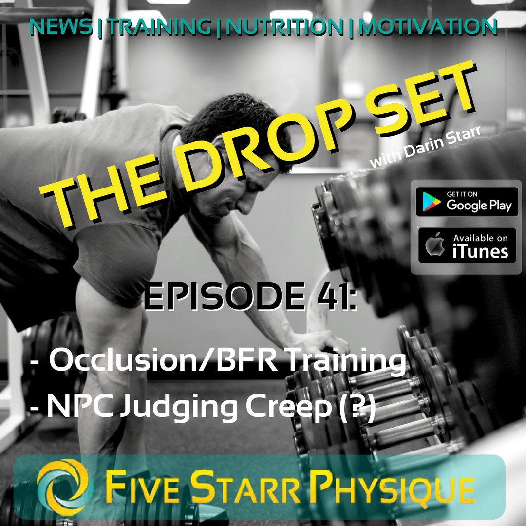 The Drop Set – Episode 41:  Occlusion/BFR Training, NPC Judging Creep
