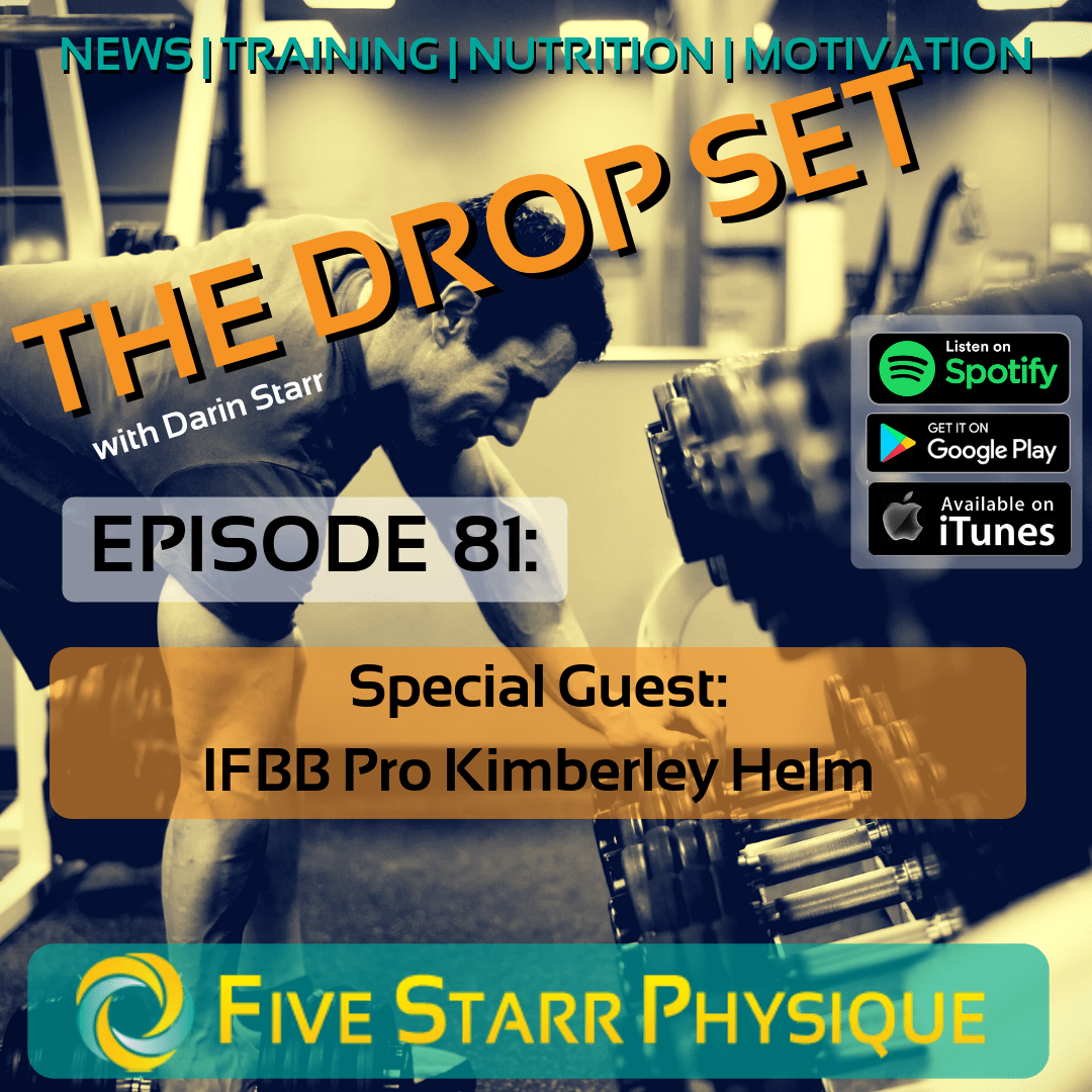 The Drop Set – Episode 81:  Special Guest, IFBB Figure Pro and Posing Coach Kimberley Helm