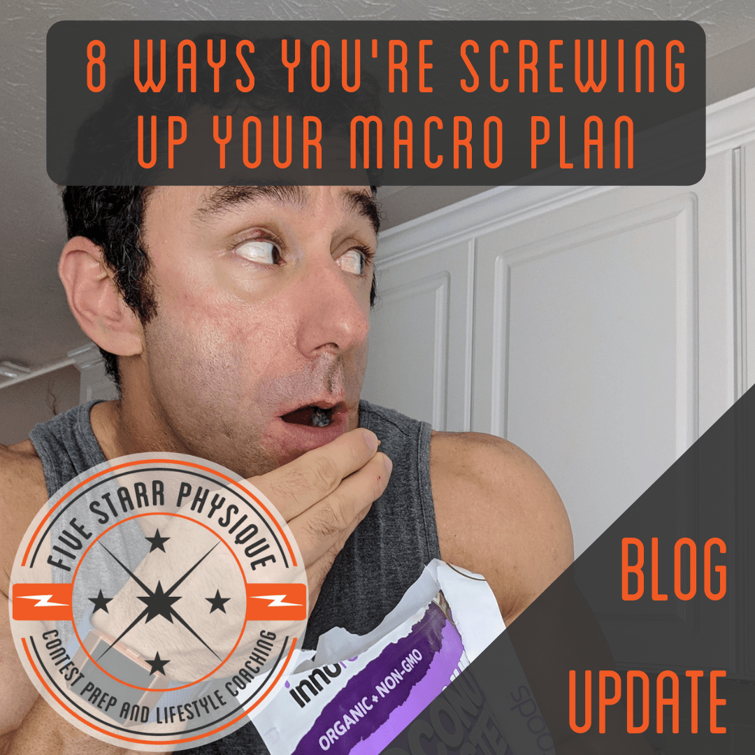 8 Ways You’re Screwing Up Your Macro Plan