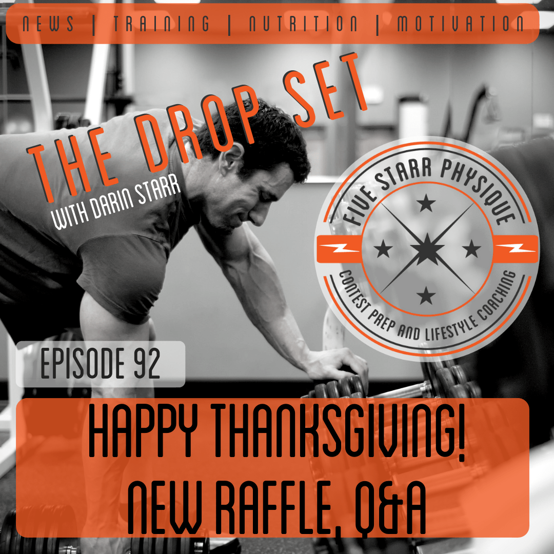 The Drop Set – Episode 92:  Happy Thanksgiving!  New Raffle, Q&A