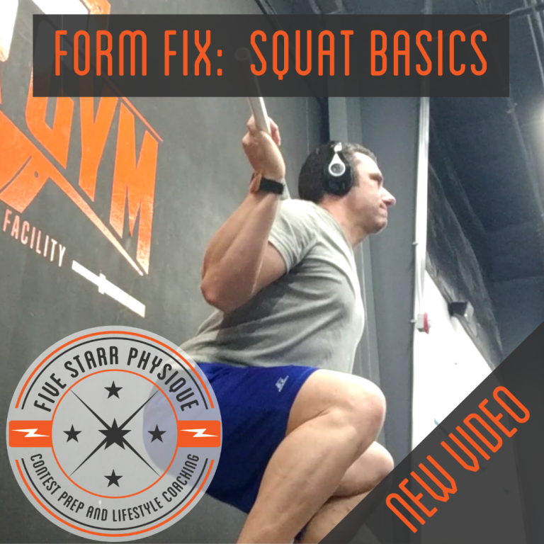 Form Fix – Squat Basics | Five Starr Physique