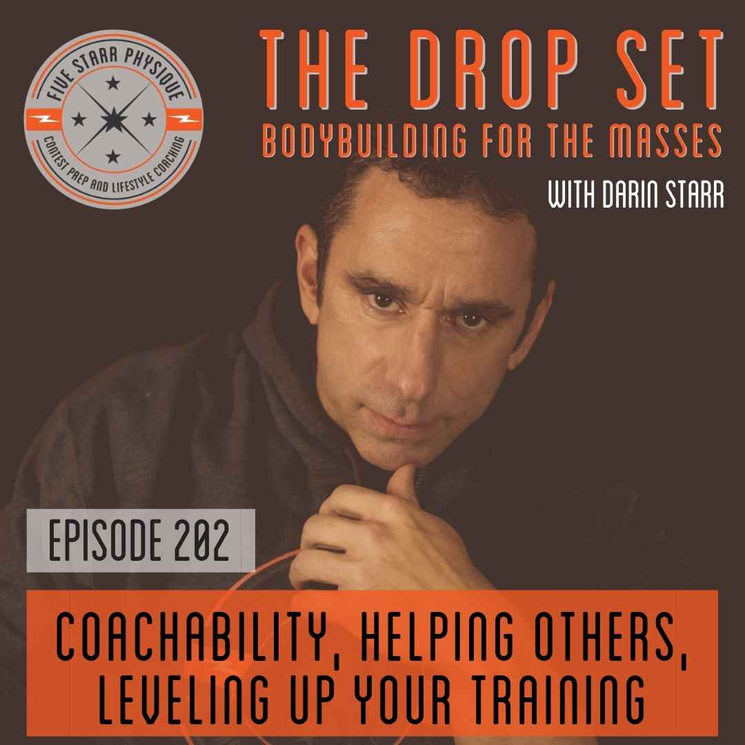 202 – Coachability, Helping Others, Leveling Up Your Training