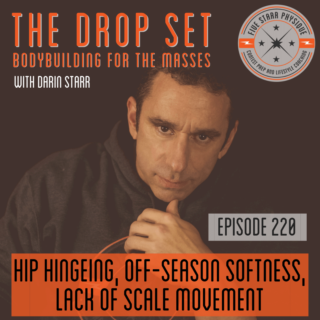 220 – Hip Hingeing, Off-Season Softness, Lack of Scale Movement episode artwork