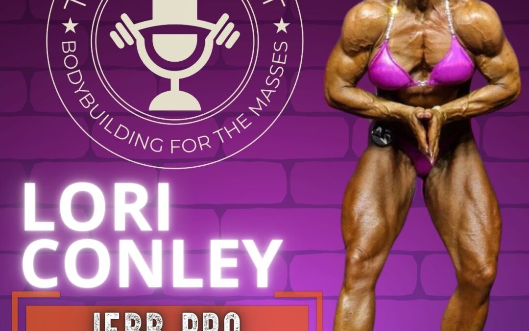 276 – IFBB Pro Lori Conley