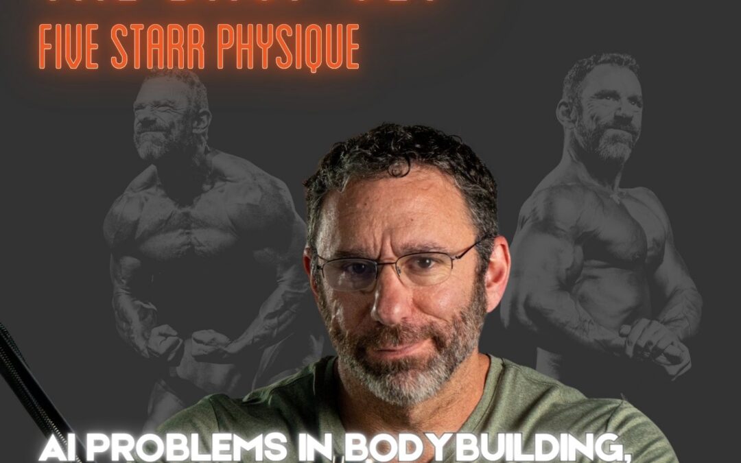 285 – AI in Bodybuilding Revisited, Signs You’re Not Ready