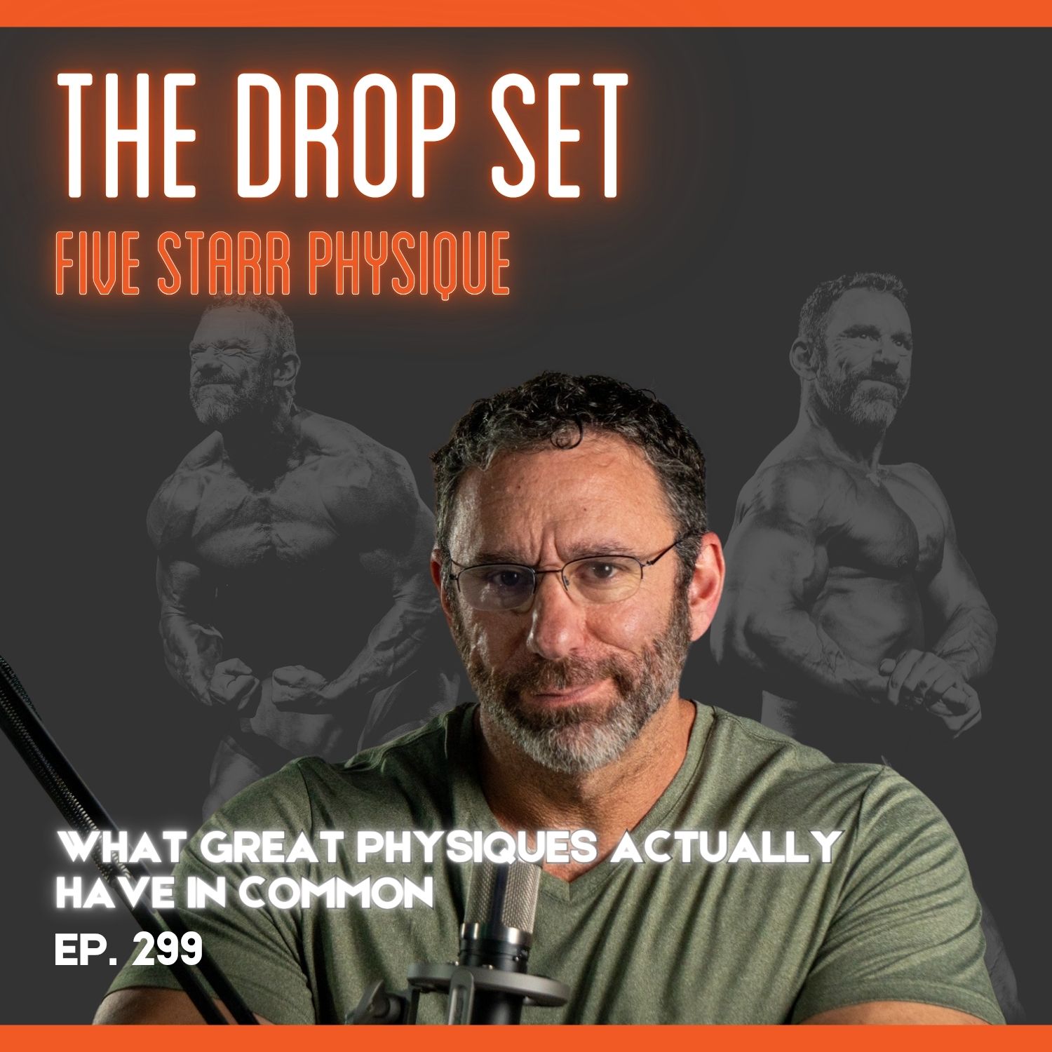 299 – What Great Physiques Actually Have in Common
